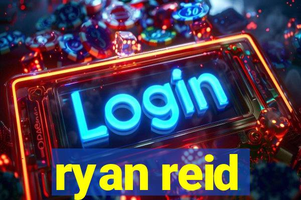 ryan reid